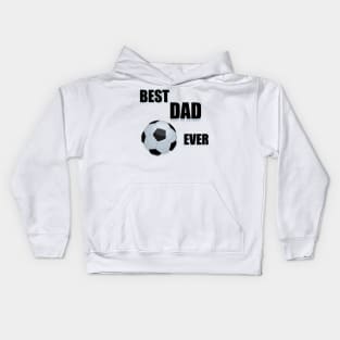 Best dad ever Kids Hoodie